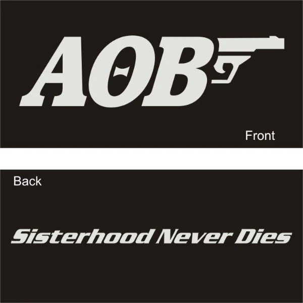 Sisterhood Never Dies 007 Shirt - Image 2